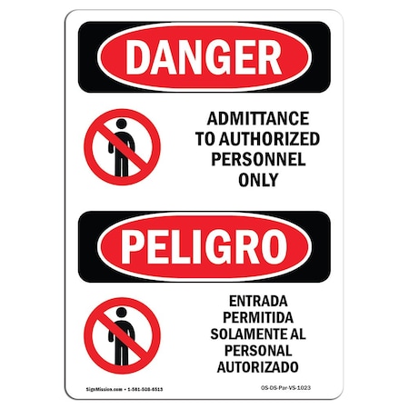 Signmission OSHA Sign, 5" Height, Authorized Personnel Only Spanish, DS-D-35-VS-1023-10PK OS-DS-D-35-VS-1023-10PK